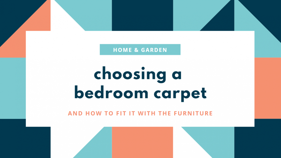 Choosing a Bedroom Carpet: How to Fit It with the Furniture
