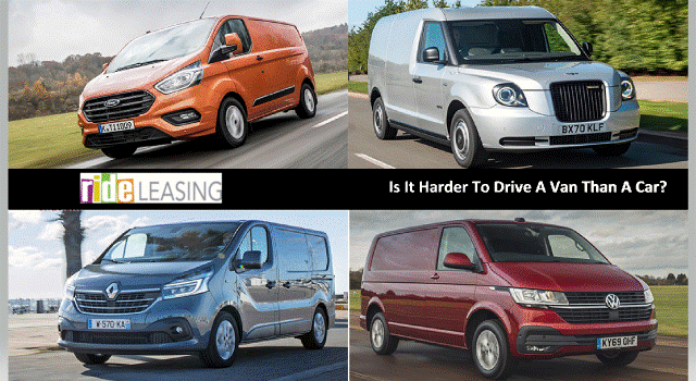 Is It Harder To Drive A Van Than A Car?