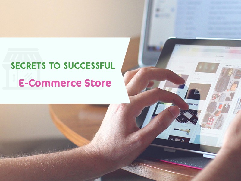 What Are The Secrets To A Successful E-Commerce Business?