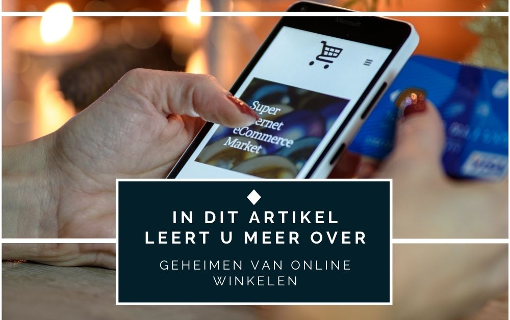 In dit artikel leert u meer over geheimen van online winkelen