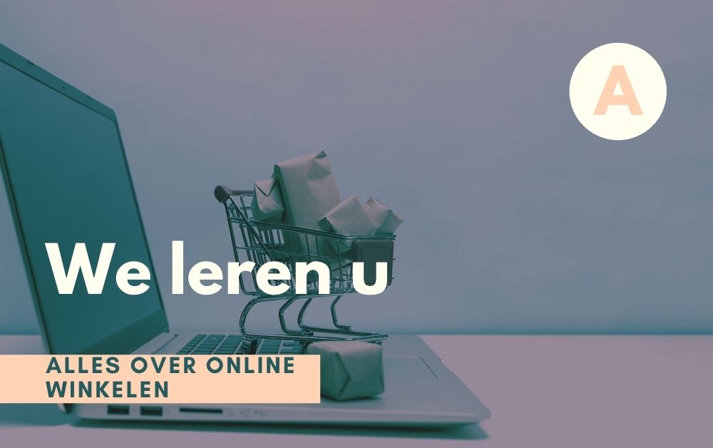 We leren u alles over online winkelen